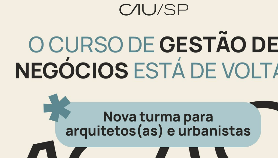 Inscrições abertas para Curso de Gestão de Negócios para Arquitetos e Urbanistas